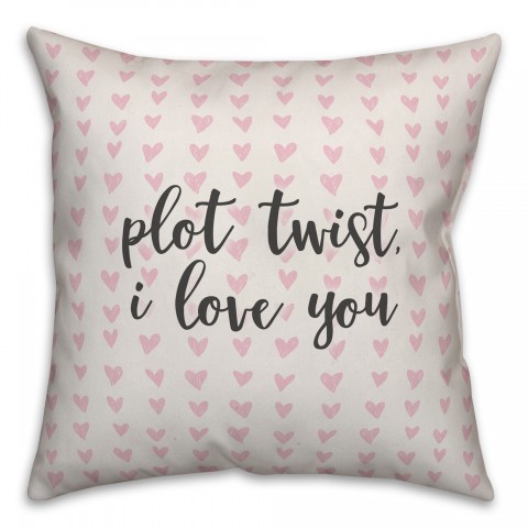 Plot Twist I Love You Spun Poly Pillow Cover