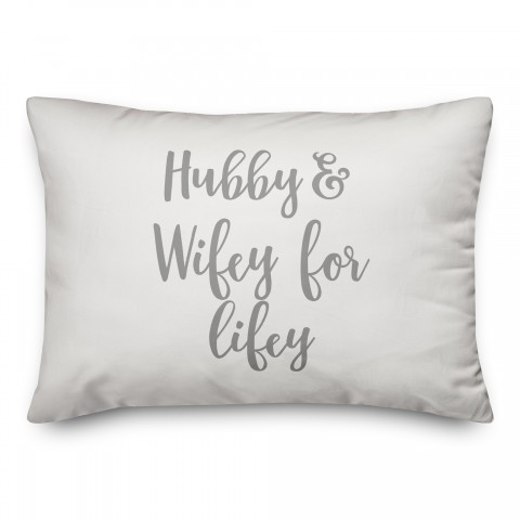 Hubby & Wifey for Lifey  Pillow