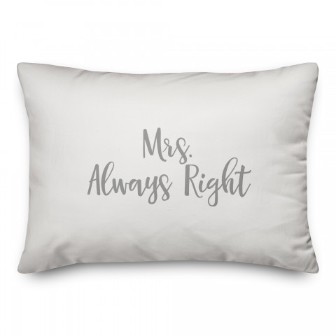 Mrs. Always Right  Pillow