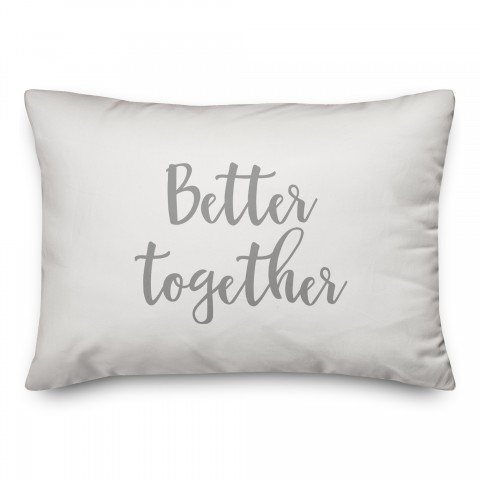Better Together  Pillow