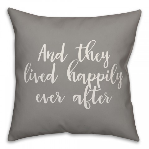 Amd They Lived Happily Ever After 16x16 Spun Poly Pillow Cover