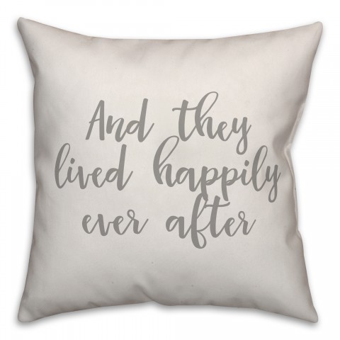 Happily Ever After 16x16 Spun Poly Pillow Cover
