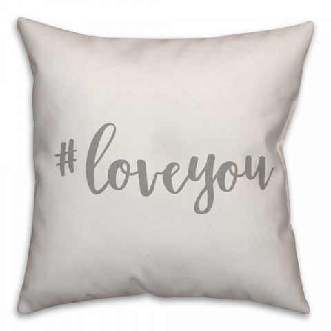 Hashtag Love You 16x16 Spun Poly Pillow Cover