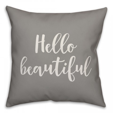 Hello Beautiful 16x16 Spun Poly Pillow Cover