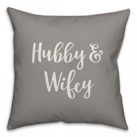 Hubby & Wifey 16x16 Spun Poly Pillow Cover