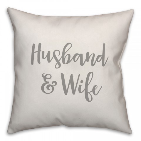 Husband & Wife 16x16 Spun Poly Pillow Cover