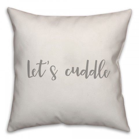 Let's Cuddle 16x16 Spun Poly Pillow Cover