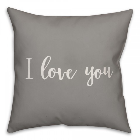 I Love You 16x16 Spun Poly Pillow Cover