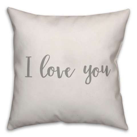 I Love You 16x16 Spun Poly Pillow Cover