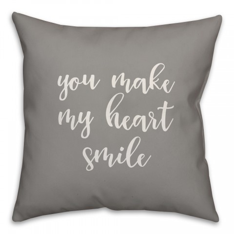 You Make My Heart Smile 16x16 Spun Poly Pillow Cover