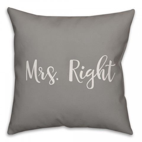 Mrs. Right 16x16 Spun Poly Pillow Cover
