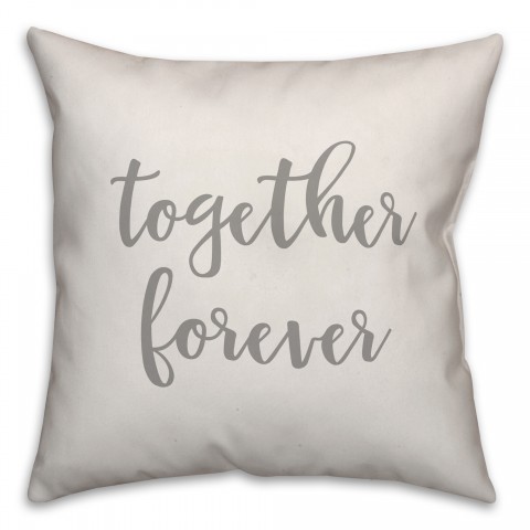 Together Forever 16x16 Spun Poly Pillow Cover
