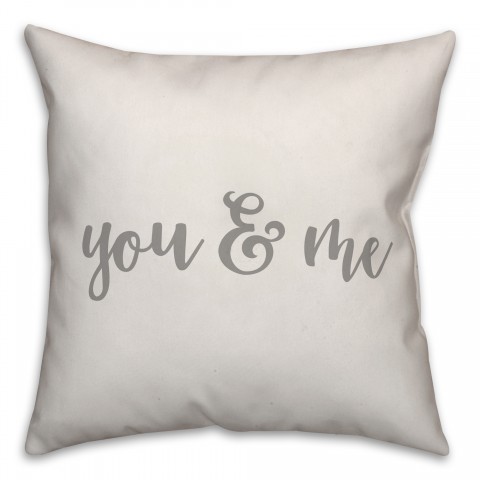 You & Me 16x16 Spun Poly Pillow Cover