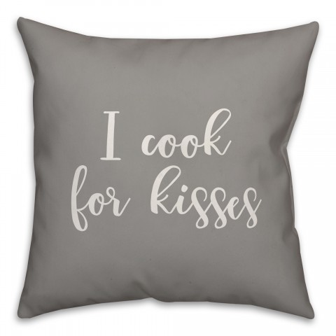 I Cook For Kisses 16x16 Spun Poly Pillow Cover