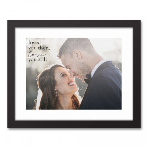 Love You Then Love You Still 11x14 Personalized Black Framed Canvas