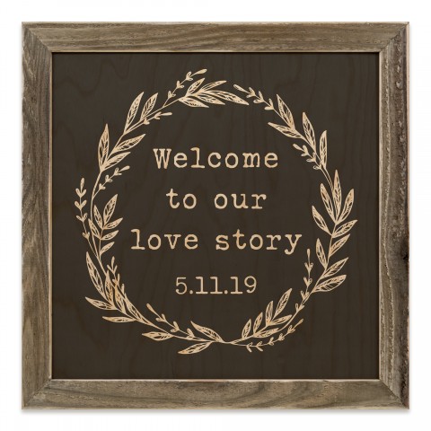 Welcome to Our Love Story 12x12 Personalized Framed Wood Print