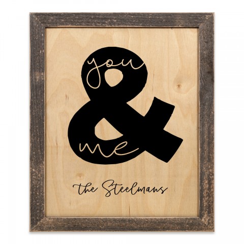 You Ampersand Me 14x11 Personalized Framed Wood Print