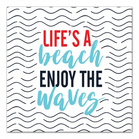 Life's a Beach Enjoy the Waves 16x16 Canvas Wall Art