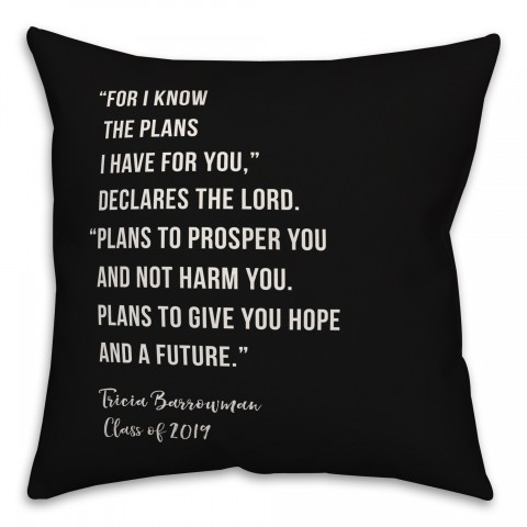 The Lord's Plan For You Grad 18x18 Personalized Spun Poly Pillow