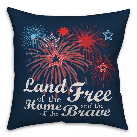 Land of the Free Home of the Brave Fireworks 18x18 Spun Poly Pillow