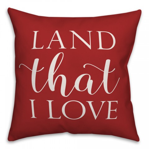 Land that I Love Script 18x18 Spun Poly Pillow