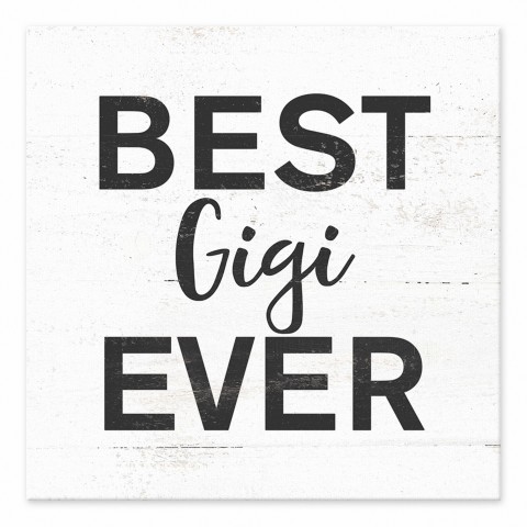 Best Gigi Ever 6x6 Tabletop Canvas