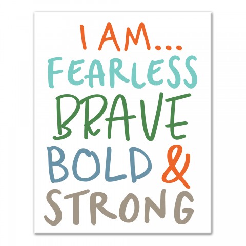 Fearless, Brave, Bold & Strong 16x20 Canvas Wall Art