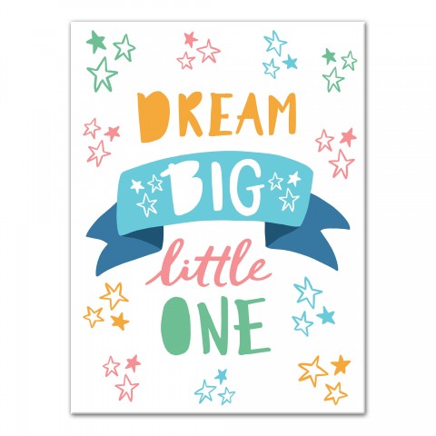 Dream Big Little One Stars 30x40 Canvas Wall Art