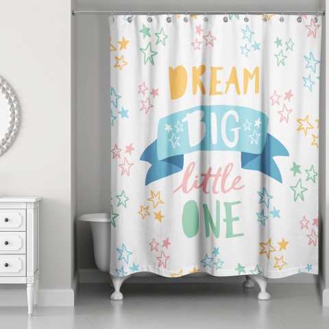 Dream Big Little One 71x74 Shower Curtain