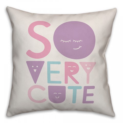 So Very Cute 16x16 Spun Poly Pillow