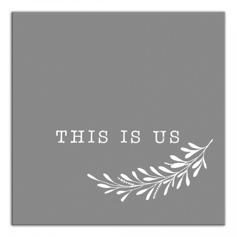 This is Us Gray 12x12 Canvas Wall Art