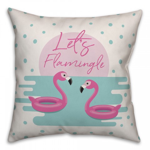 Let's Flamingle 18x18 Indoor / Outdoor Pillow