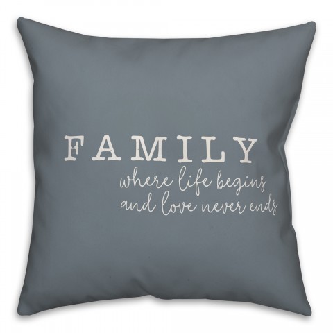 Family Where Life Begins 18x18 Spun Poly Pillow