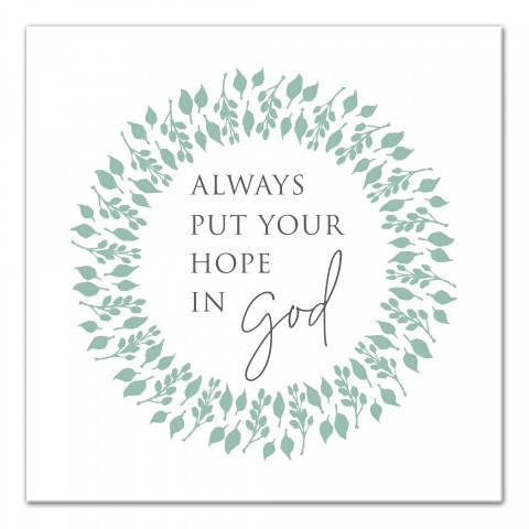 Always put your hope in God Canvas Wall Art