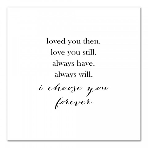 I choose you forever Canvas Wall Art