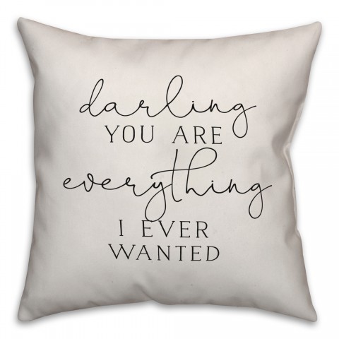 Darling you are everything Pillow