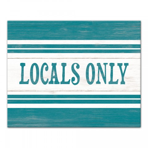 Locals Only 24x30 Canvas Wall Art