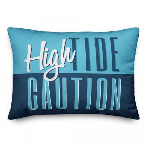 High Tide Caution 14x20 Spun Poly Pillow Cover