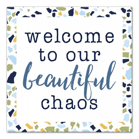 Designs Direct Creative Group Welcome to Our Beautiful Chaos Blue Terrazzo 16x16 Canvas Wall Art