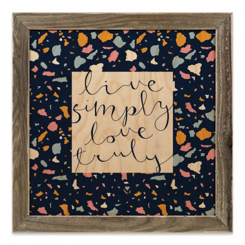 Designs Direct Creative Group Live Simply Love Truly Terrazzo 12x12 Framed Wood Print