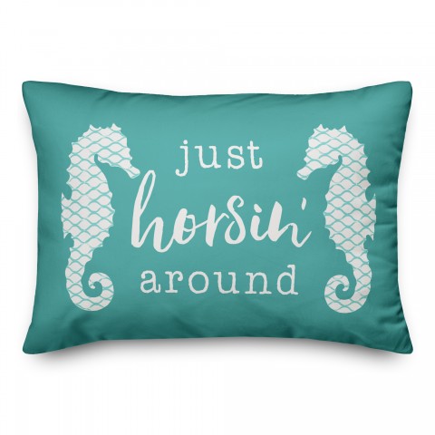 Just sea horsin' around 14x20 Indoor / Outdoor Pillow