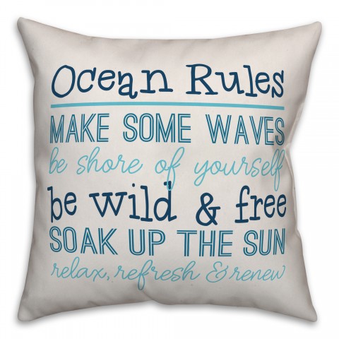 Ocean Rules 18x18 Indoor / Outdoor Pillow