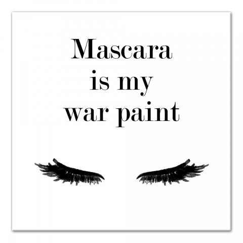 Mascara Is My War Paint 16x16 Canvas Wall Art