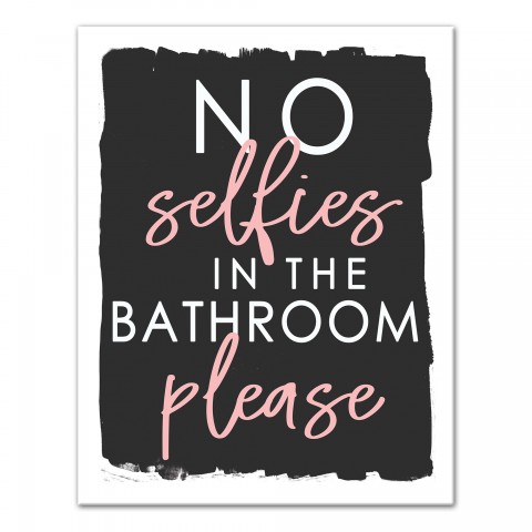No Selfies In The Bathroom Please 11x14 Canvas Wall Art