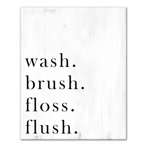 Wash, Brush, Floss, Flush 16x20 Canvas Wall Art