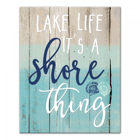 Lake Life It's A Shore Thing 16x20 Canvas Wall Art