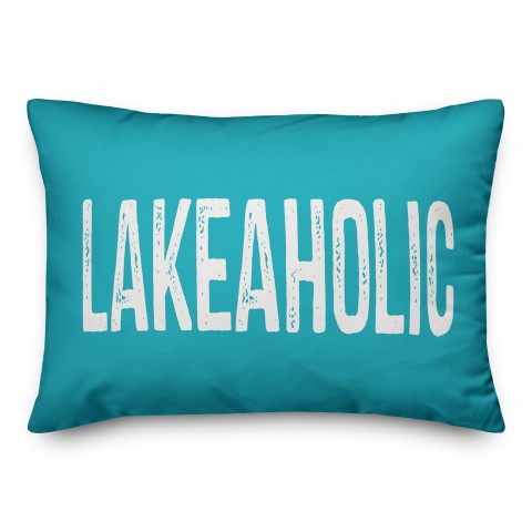 Lakeaholic 14x20 Indoor / Outdoor Pillow