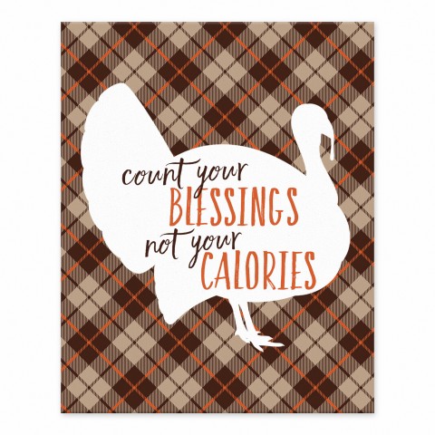 Count Your Blessings, Not Your Calories 8x10 Tabletop Canvas