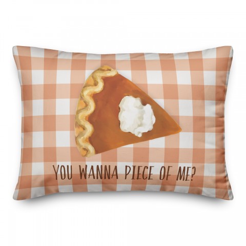 Wanna Piece of Me 14x20 Spun Poly Pillow