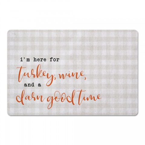 Turkey Wine and a Darn Good Time 27x18 Floor Mat